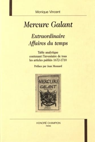 Mercure Galant, Extraordinaire, Affaires du temps : table analytique contenant l'inventaire de tous les articles publiés, 1672-1710 book
