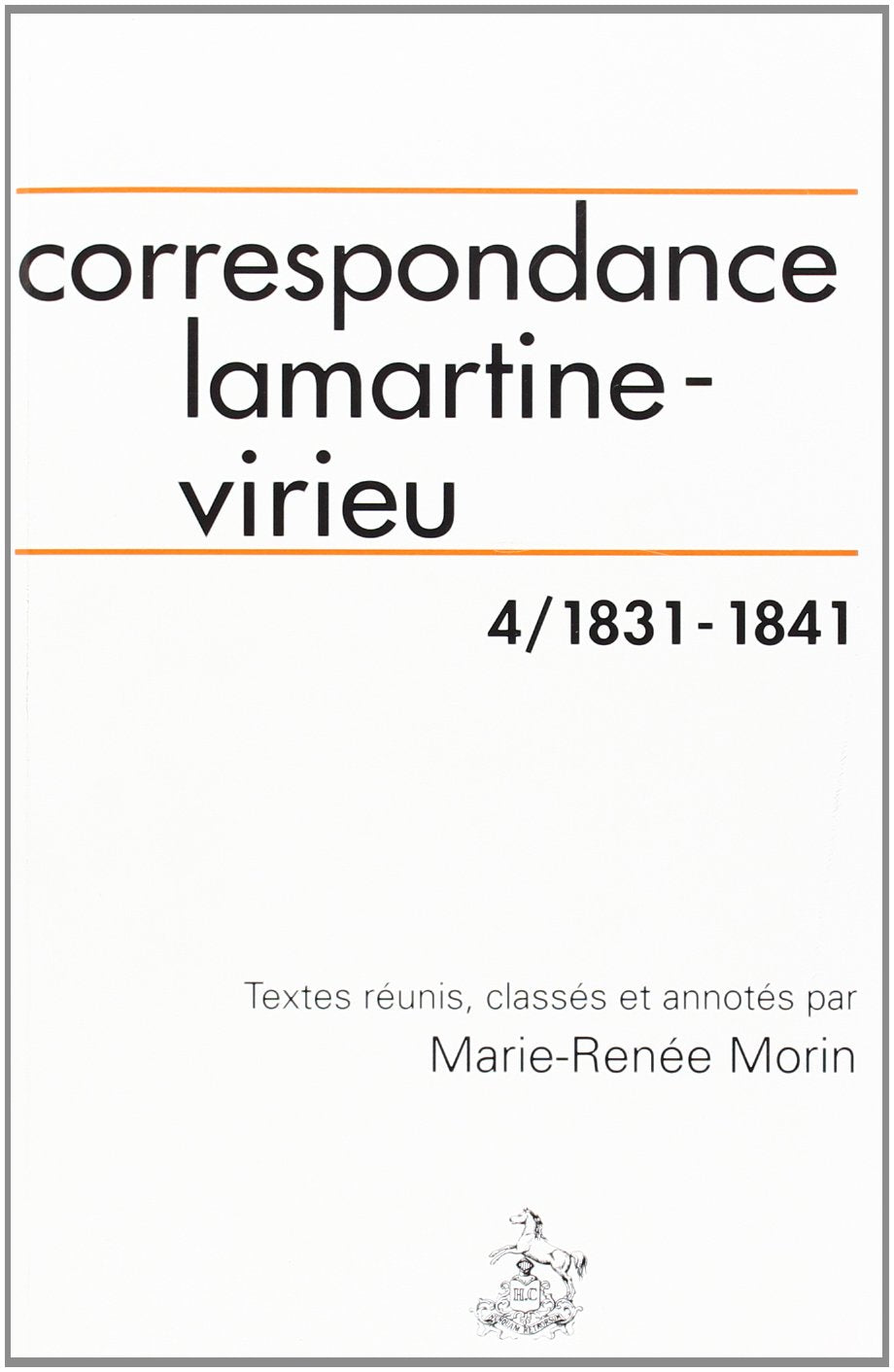 Correspondance Lamartine-Virieu (1808-1841). Vol. 4 book