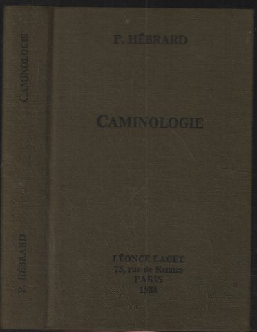 Caminologie ou Traité des cheminées : Contenant des observations sur les différentes causes qui font fumer les cheminées, avec des moyens pour corriger ce défaut book