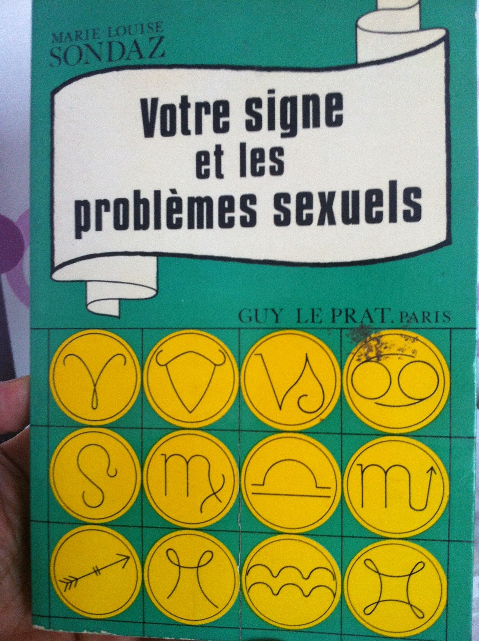 Votre signe et les problèmes sexuels... book
