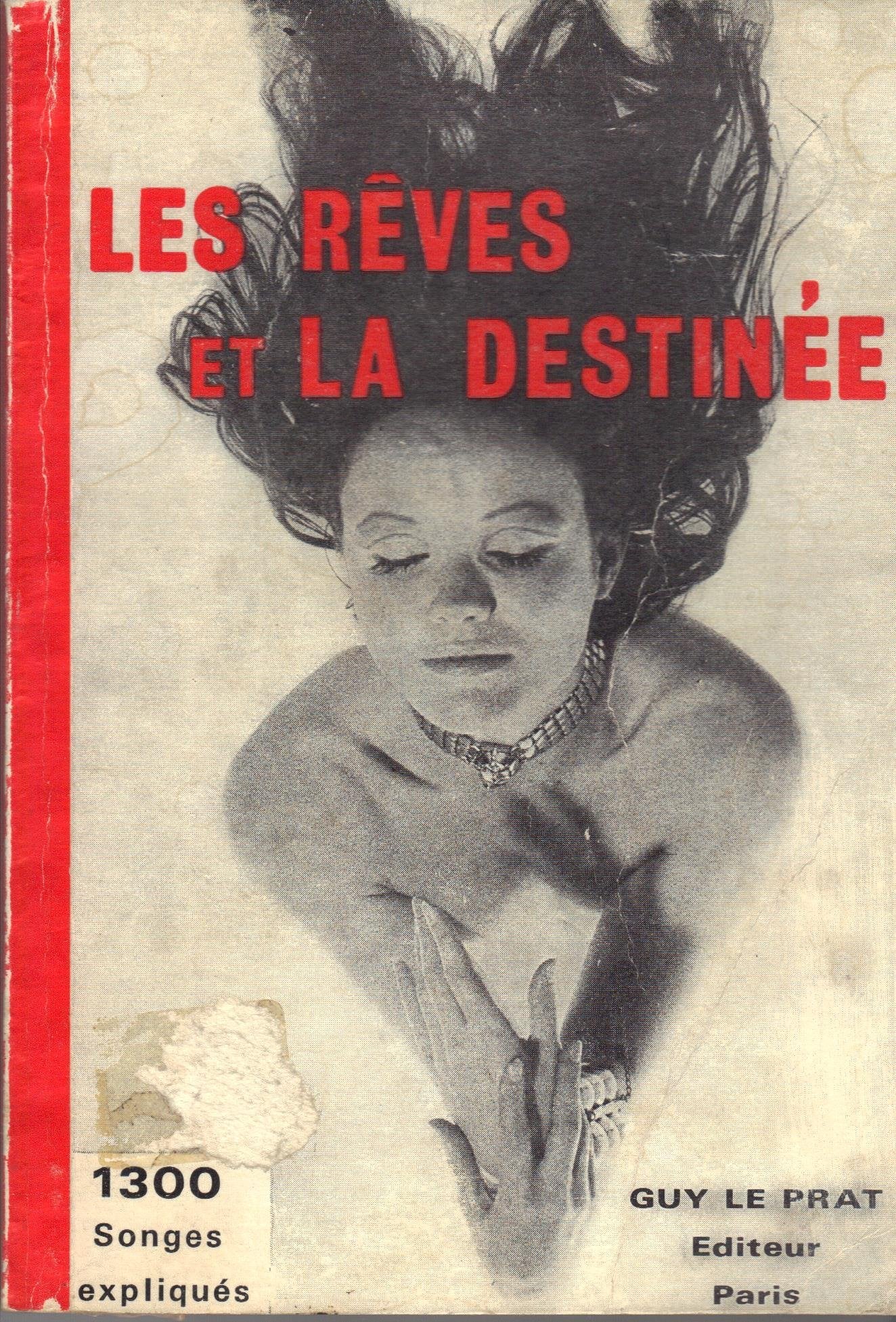 Les reves et la destinee book