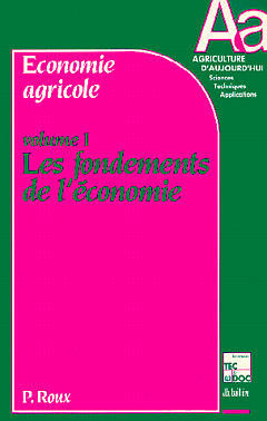 Economie agricole. Vol. 1. Les Fondements de l'économie book