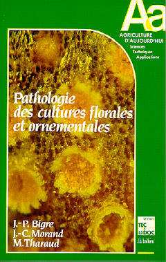 Pathologie des cultures florales et ornementales book