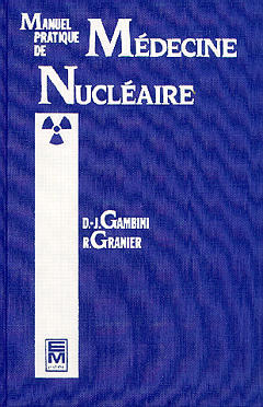 Manuel pratique de médecine nucléaire book