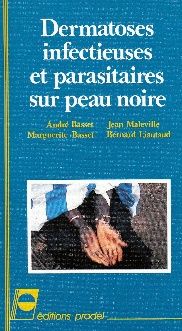 DERMATOSES INFECTIEUSES ET PARASITAIRES SUR PEAU NOIRE Books