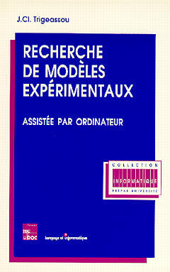 Recherche de modèles expérimentaux : assistée par ordinateur book