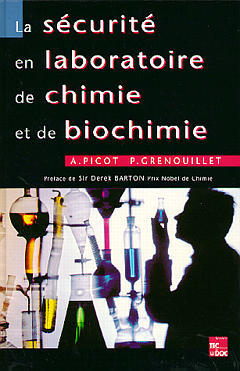 La Sécurité en laboratoire de chimie et de biochimie book