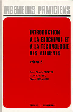 Introduction à la biochimie et à la technologie des aliments. Vol. 2 Books