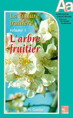 La culture fruitière. Vol. 1. L'Arbre fruitier Books