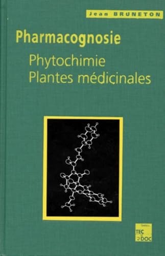 Pharmacognosie: Phytochimie, plantes médicinales Books