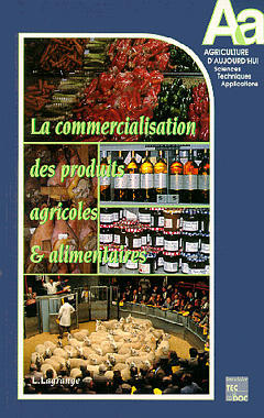 La Commercialisation des produits agricoles et agro-alimentaires book