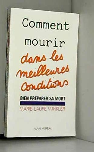 Comment mourir dans les meilleures conditions book