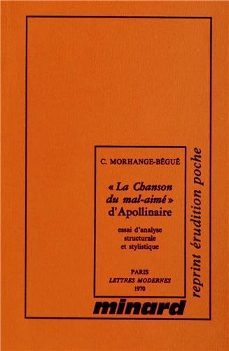 La Chanson du mal-aimé, d'Apollinaire : essai d'analyse structurale et stylistique book