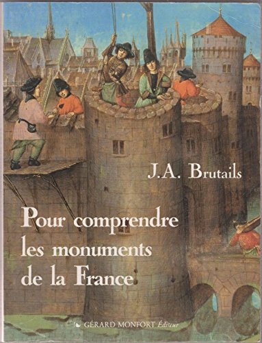 Pour comprendre les monuments de la France (1995) book