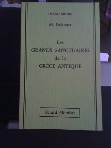 Les Grands sanctuaires de la Grèce (Imago mundi) book