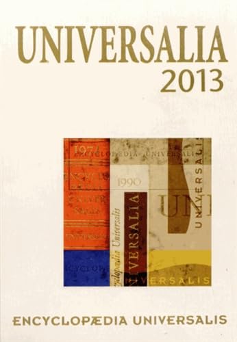 Universalia 2013: Les personnalités, la politique, les connaissances, la culture en 2012 Books