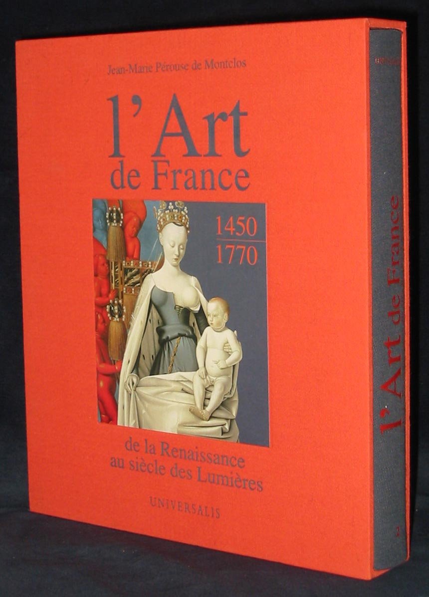 L'Art De France - De La Renaissance Au Siècle Des Lumières, 1450-1770 (Le volume II seuil) book