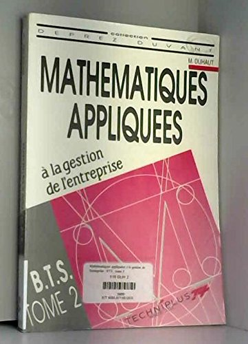 Mathematiques appliquées a la gestion de l'entreprise bts tertiaires t2 book