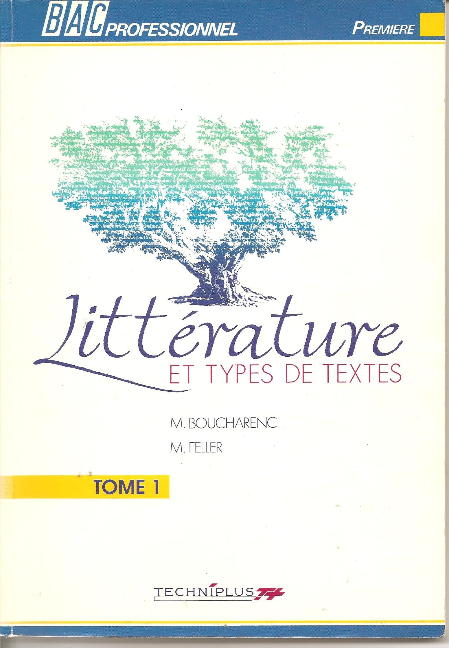 Littérature et types de textes, bac professionnel, 1re. Vol. 1 book