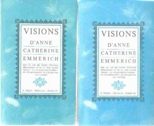 Vie de Notre Seigneur Jésus Christ d'après la soeur Emerich book