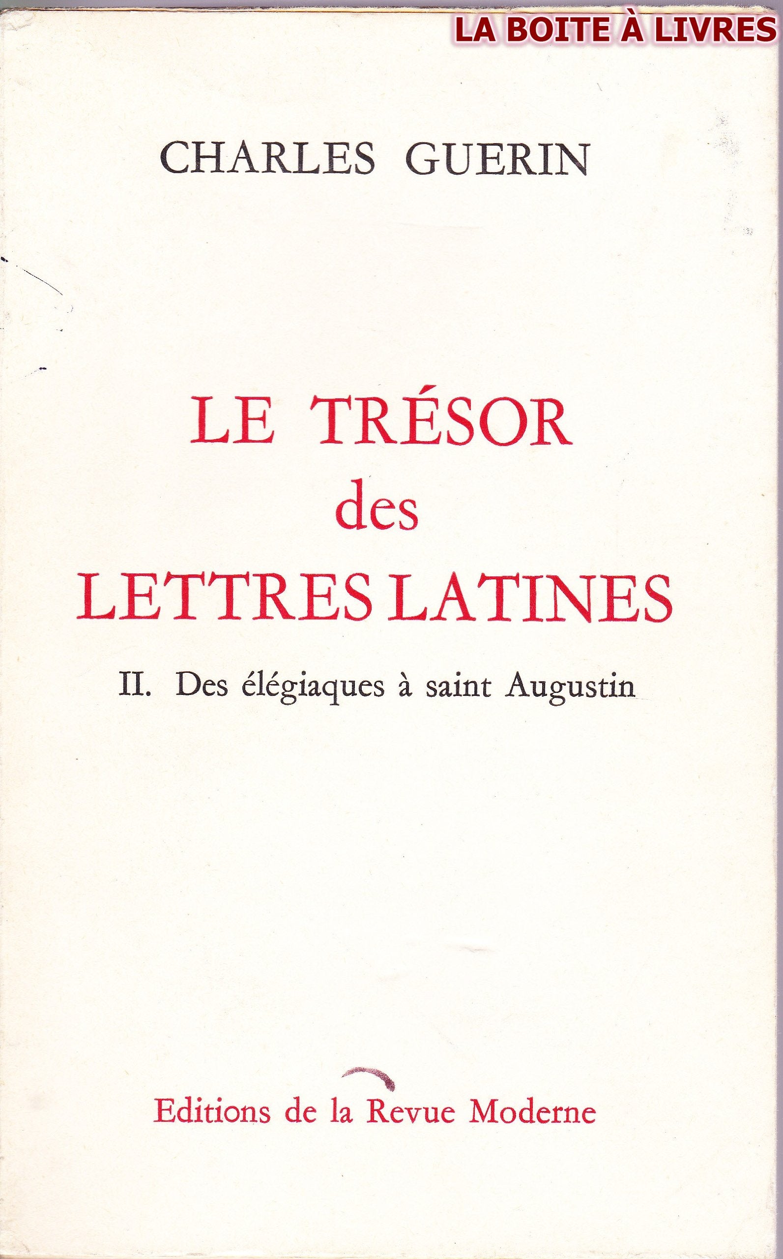 Le Trésor des lettres latines. Vol. 2 book