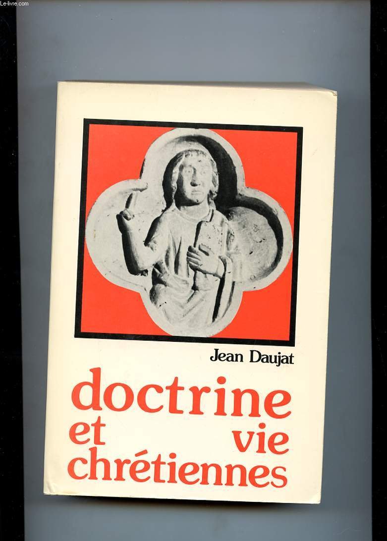 Doctrine et vie chrétiennes book