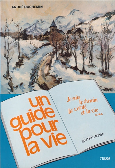 Product Image: Un Guide pour la vie : catéchisme pour les 8-12 ans, CE2