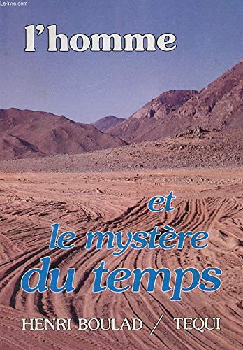 L'Homme et le mystère du temps : textes de conférences données à Alexandrie book