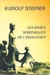 Les Bases spirituelles de l'éducation : Conférences faites au Mansfield college, Oxford, août 1922 book