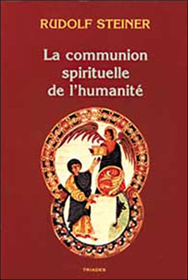 La communion spirituelle de l'humanité : 5 conférences faites du 23 au 31 décembre 1922 book
