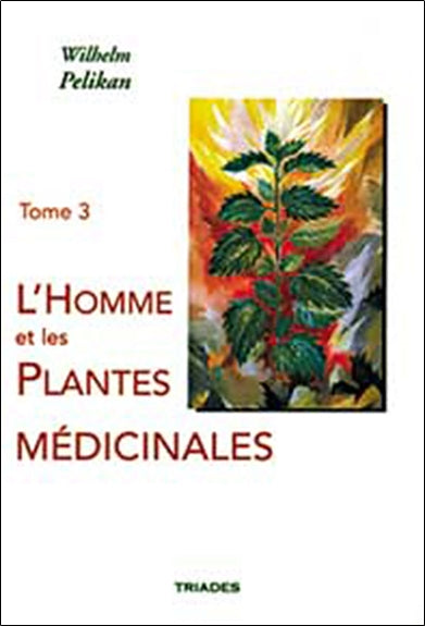 L'homme et les plantes médicinales. Vol. 3 book