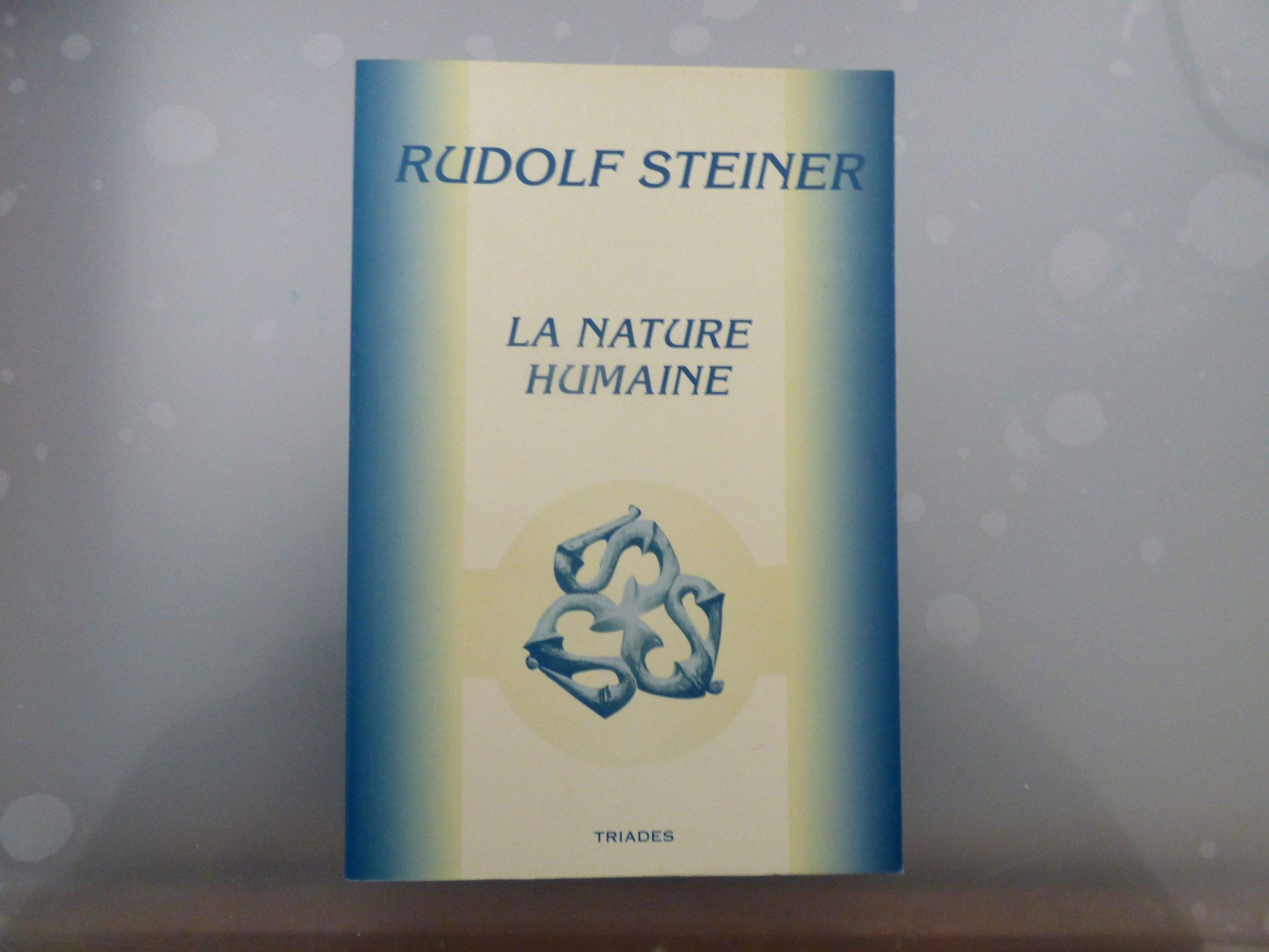 La nature humaine. La connaissance de l'homme, fondement de l'éducation book