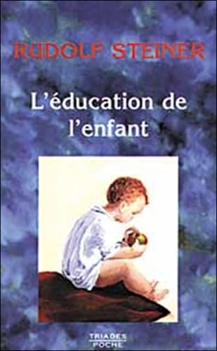 L'Education de l'enfant: Un choix de confÿ©rences et d'ÿ©crits book
