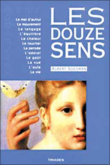 Les douze sens : fenêtres de l'âme : une introduction à l'anthroposophie book