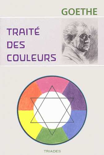 Traité des couleurs : accompagné de trois essais théoriques Social Sciences