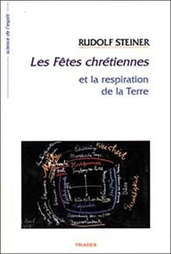 Les fÿªtes chrÿ©tiennes et la respiration de la terre book