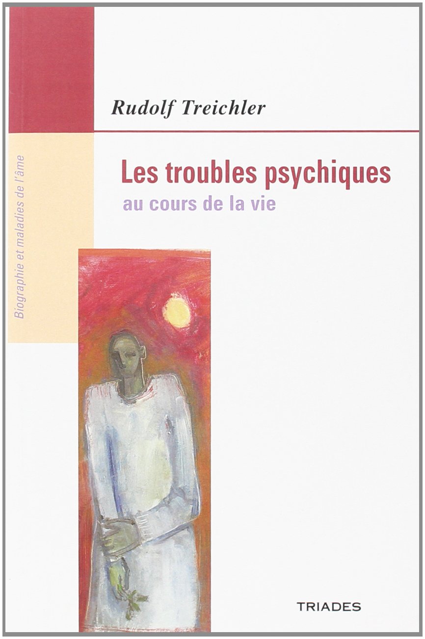 Les troubles psychiques au cours de la vie book