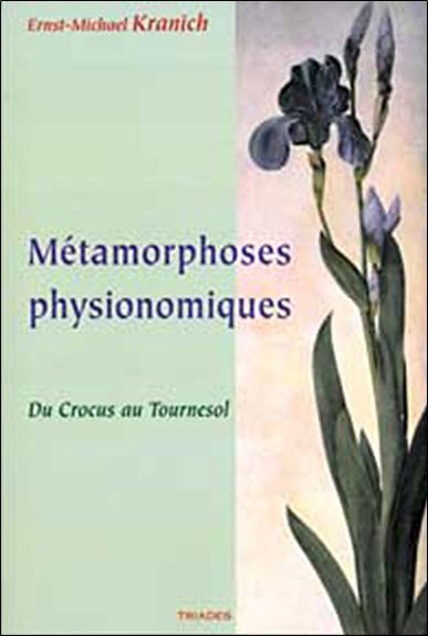 Métamorphoses physionomiques : du crocus au tournesol book