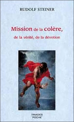 Missions de la colÿ¨re, de la vÿ©ritÿ©, de la dÿ©votion book