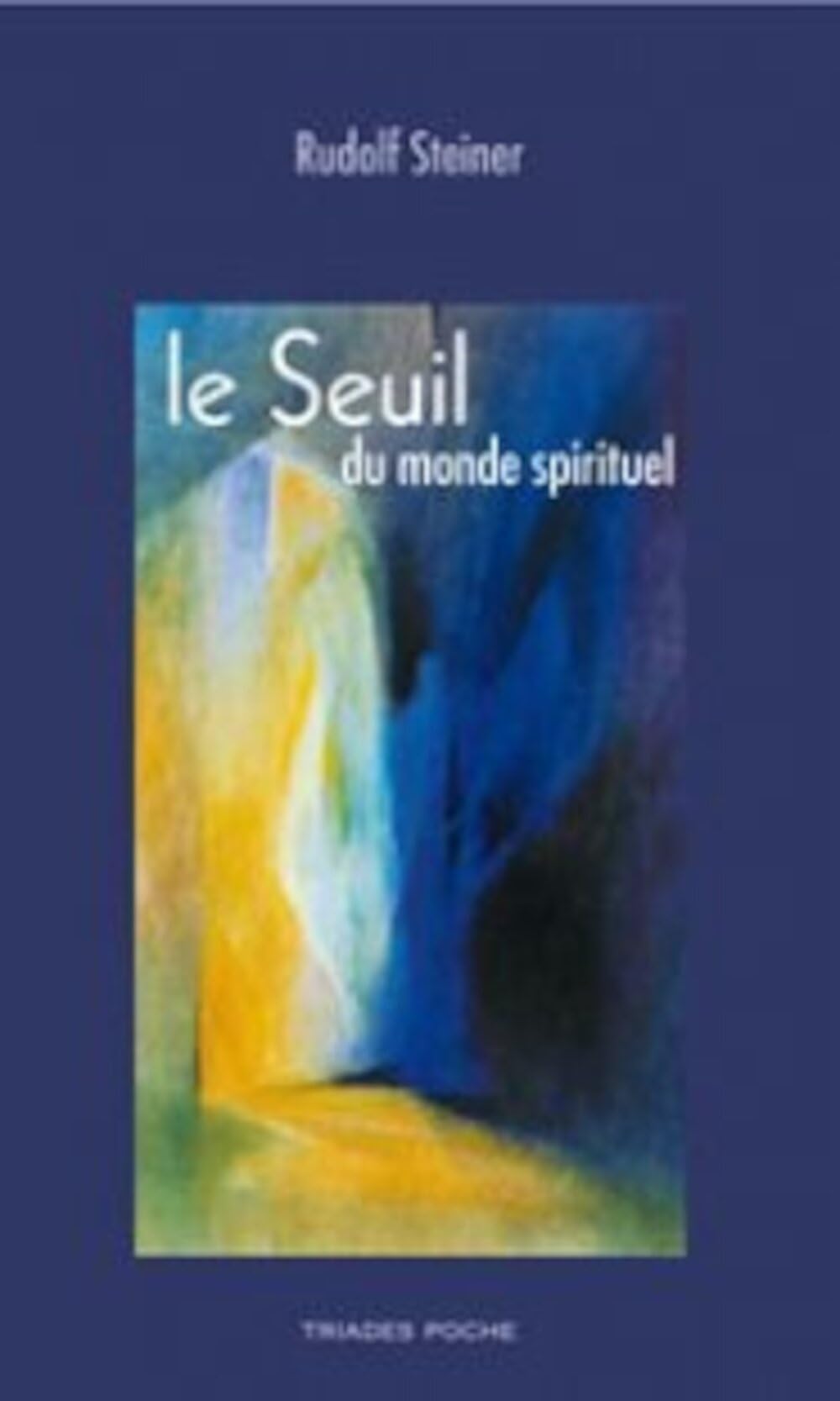 Le Seuil du Monde Spirituel book
