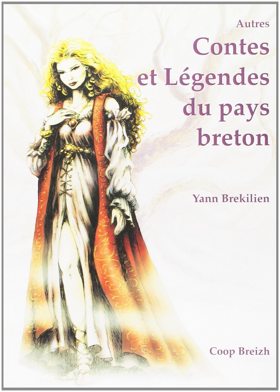 Autres contes et légendes du pays breton book