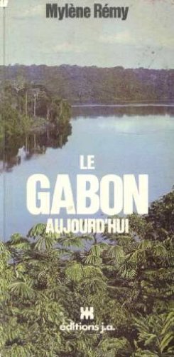 Le Gabon aujourd'hui (Le Voyage en couleurs) book