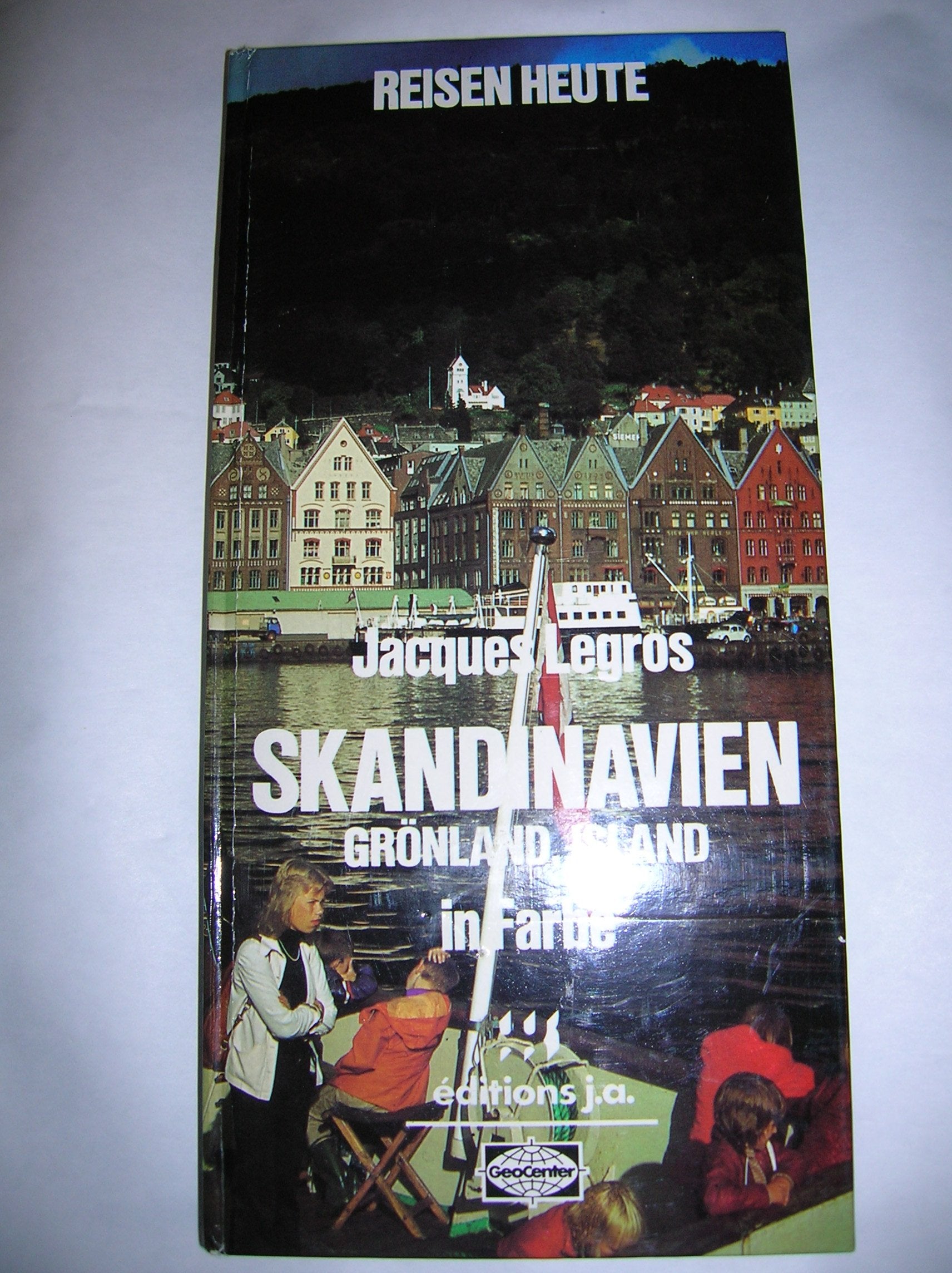Skandinavien in Farbe. Dänemark, Grönland, Island, Norwegen, Spitzbergen, Schweden book
