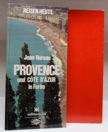 Provence und Cote D'Azur in Farbe (Reisen Heute, Bd. 23) Books