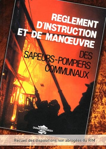 Règlement d'instruction et de manoeuvre des sapeurs-pompiers communaux Books
