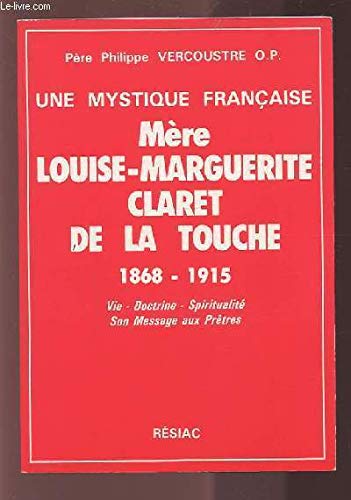 MERE LOUISE MARGUERITE CLARET DE LA TOUCHE book