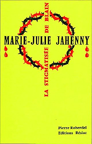 MARIE-JULIE JAHENNY LA STIMATISEE DE BLAIN Books