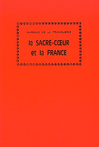LE SACRE CUR ET LA France book