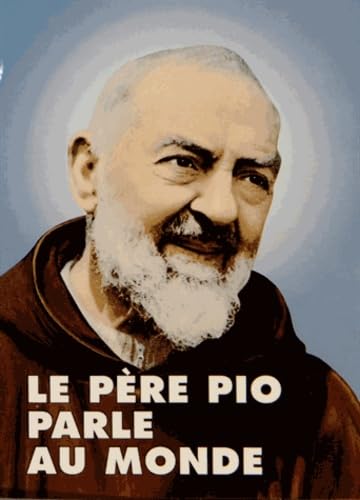 Le Père Pio parle au monde book