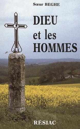 Dieu Et Les Hommes. 3eme Edition book